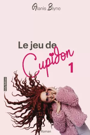 Le jeu de Cupidon, Tome 1